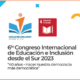 imagen del sexto congreso Internacional de Educación e Inclusión desde el Sur 2023