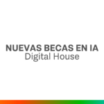 Título de la novedad: Nuevas becas en IA - Digital House